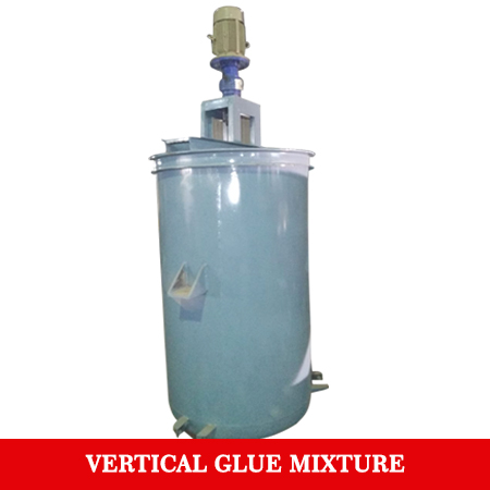 Vertical Glue Mixer